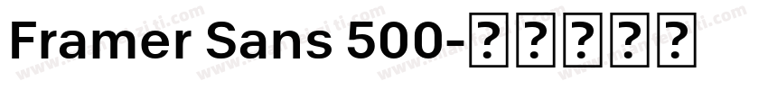 Framer Sans 500字体转换